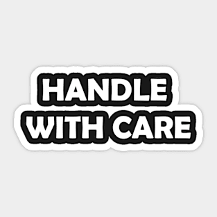 Handle With Care Sticker